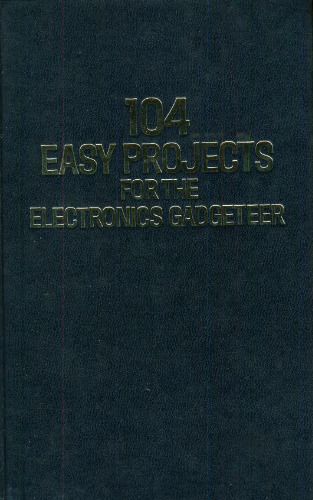 104 easy projects for the Electronics Gadgeteer