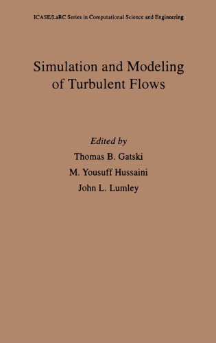 Simulation and modelling of turbulent flows