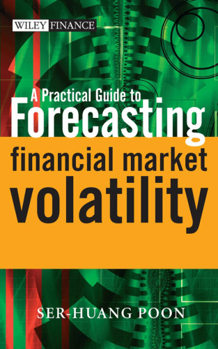 A practical guide to forecasting financial market volatility