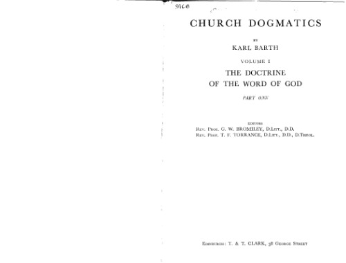 Doctrine of the Word of God: Prolegomena to Church Dogmatics (Vol 1, Part 1)