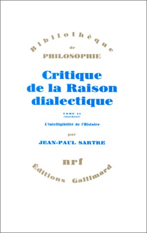 Critique de la raison dialectique, tome 2 : L'Intelligibilité de l'histoire