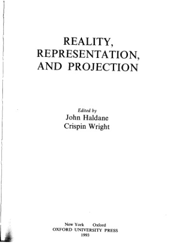 Reality, Representation, and Projection (Mind Association Occasional)