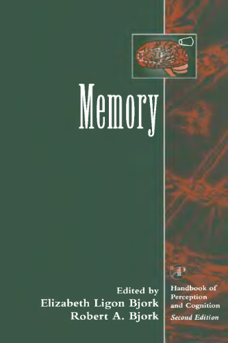 Memory (Handbook of Perception and Cognition, Second Edition)