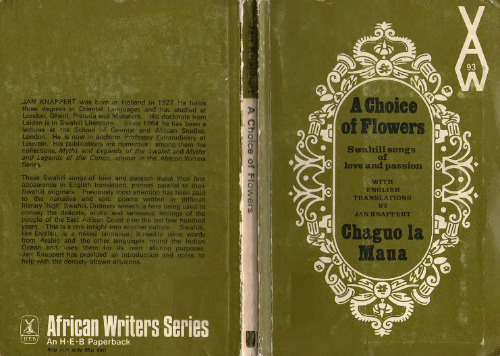 A Choice of Flowers. Chaguo LA Maua: An Anthology of Swahili Love Poetry (African Writers Series, 93)