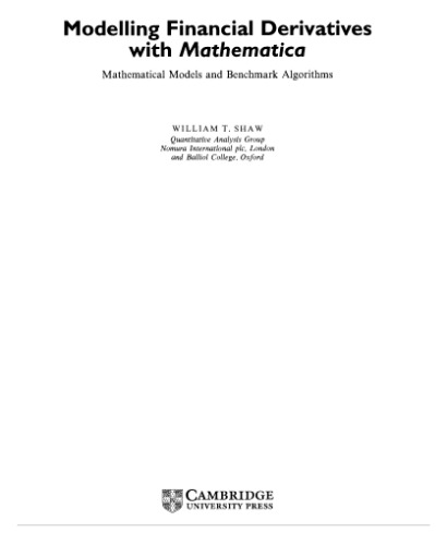 Modelling financial derivatives with Mathematica: mathematical models and benchmark algorithms