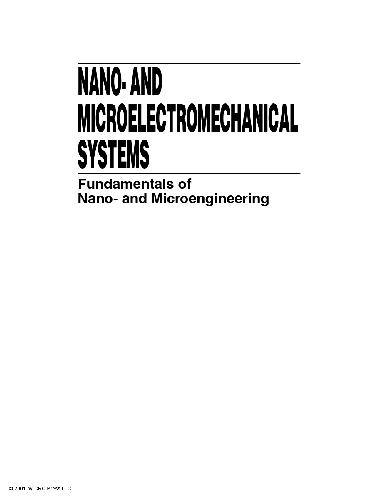 Nano- and microelectromechanical systems fundamentals of nano- and microengineering