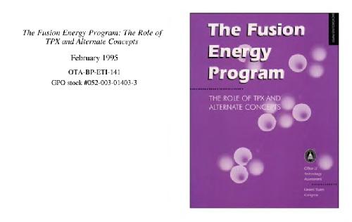 The Fusion Energy Program The Role of TPX and Alternate Concepts