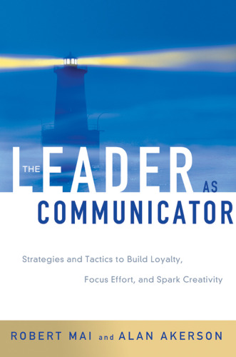 THE LEADER AS COMMUNICATOR