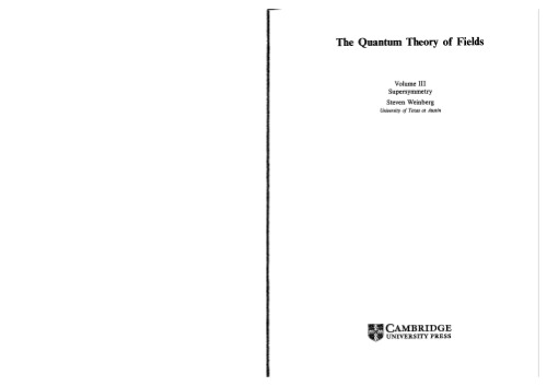 The quantum theory of fields. Supersymmetry Supersymmetry