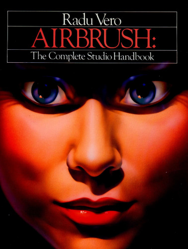Airbrush the complete studio handbook