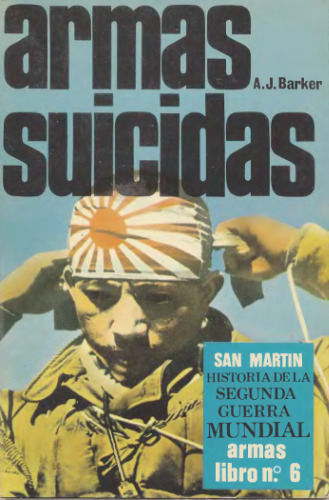 Armas suicidas volume Volumen 6 de Historia del siglo de la violencia: 