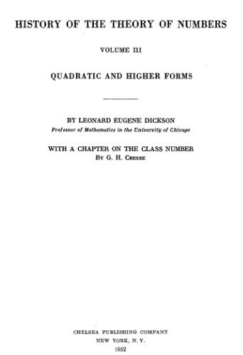 History of the Theory of Numbers, Volume III: Quadratic and Higher Forms  