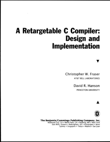 A Retargetable C Compiler: Design and Implementation  