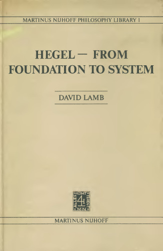 Hegel—From Foundation to System