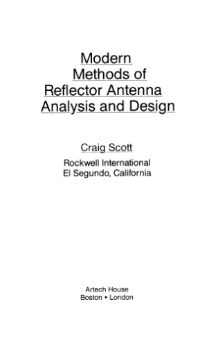 Modern Methods of Reflector Antenna Analysis and Design (Artech House Antenna Library)  