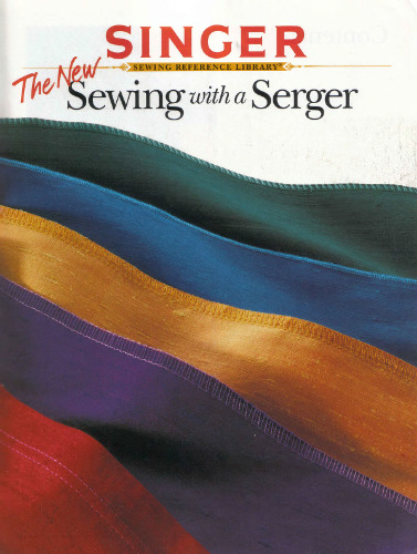 The New Sewing with a Serger (Singer)  