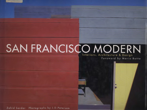 San Francisco modern: interiors, architecture & design