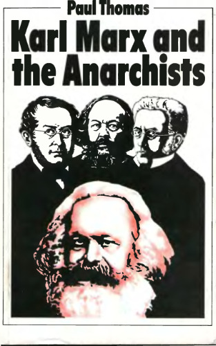 Karl Marx and the Anarchists