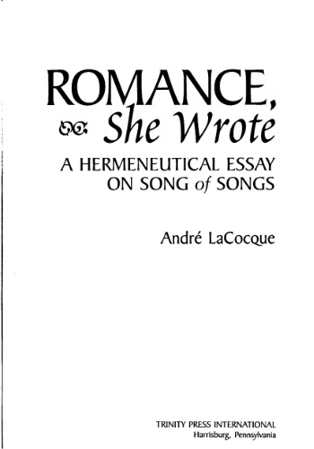 Romance, She Wrote: A Hermeneutical Essay on Song of Songs