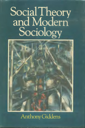 Social Theory and Modern Sociology