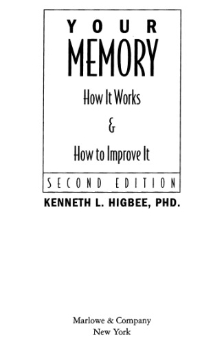 Your memory: how it works and how to improve it