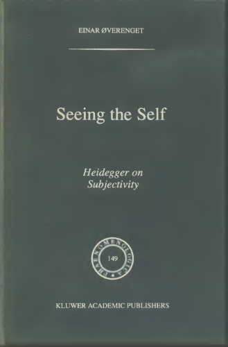 Seeing the Self: Heidegger on Subjectivity