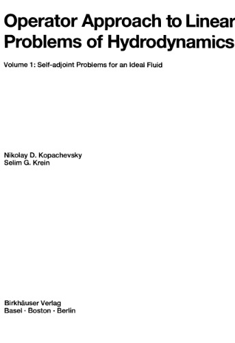 Operator Approach in Linear Problems of Hydrodynamics: Volume 1