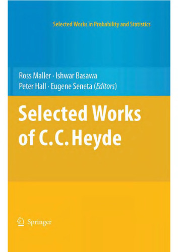 Selected Works of C.C. Heyde (Selected Works in Probability and Statistics)
