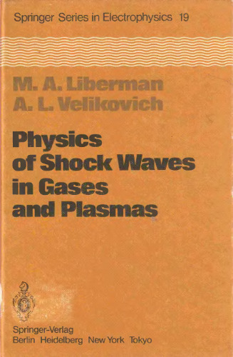Physics of Shock Waves in Gases and Plasmas