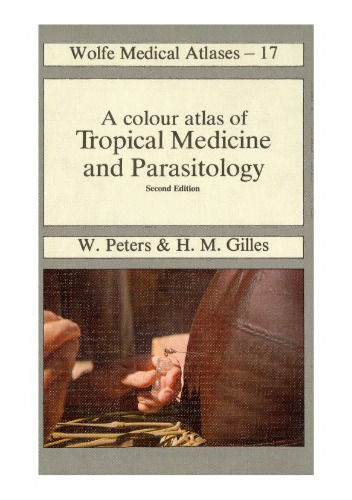 A colour atlas of Tropical Medicine and Parasitology 