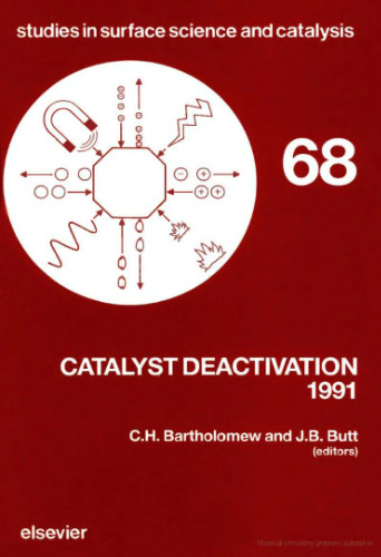 Catalyst Deactivation 1991. Proc. 3rd International Symposium
