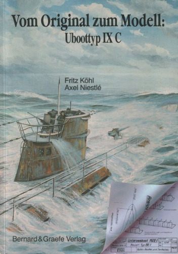 Uboottyp IX C: Eine Bild- und Plandokumentation