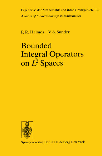 Bounded Integral Operators on L2 Spaces