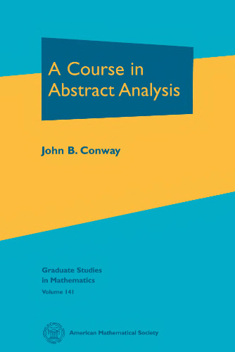 A Course in Abstract Analysis