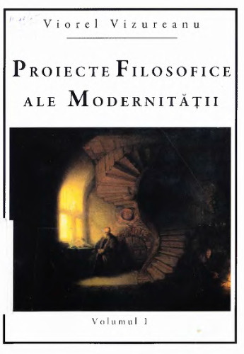 Proiecte filosofice ale modernitatii, vol. I