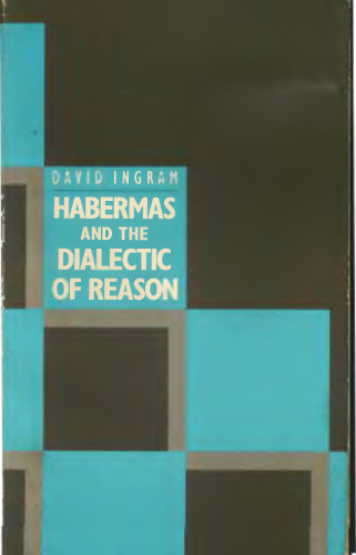 Habermas and the Dialectic of Reason
