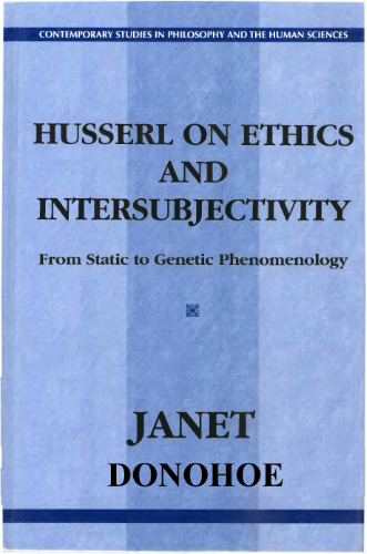 Husserl on Ethics and Intersubjectivity: From Static to Genetic Phenomenology