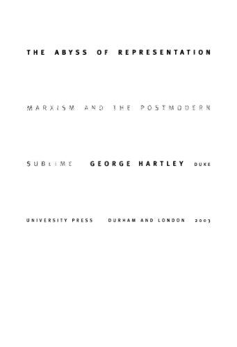 The Abyss of Representation: Marxism and the Postmodern Sublime