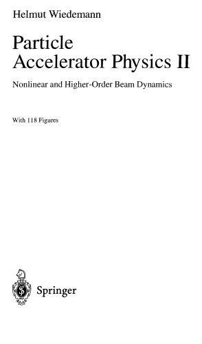 Particle accelerator physics II: nonlinear and higher-order beam dynamics