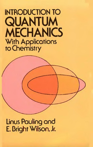 Introduction to quantum mechanics : with applications to chemistry