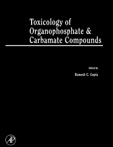 Toxicology of Organophosphate & Carbamate Compounds