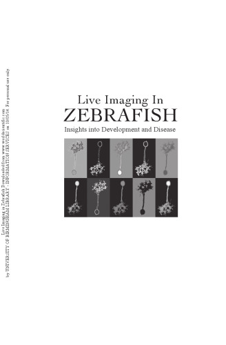 Life Imaging in Zebrafish: Insights into Development and Disease