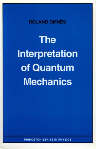 The Interpretation of Quantum Mechanics