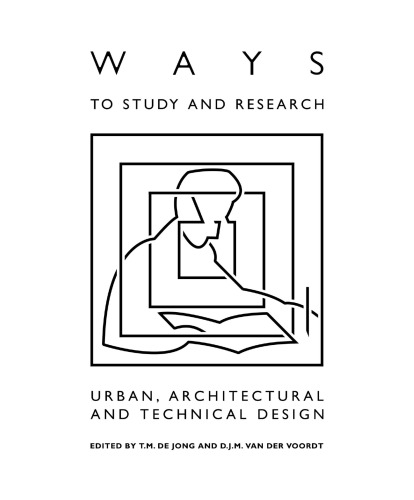 Ways to Study and Research Urban, Architectural and Technical Design