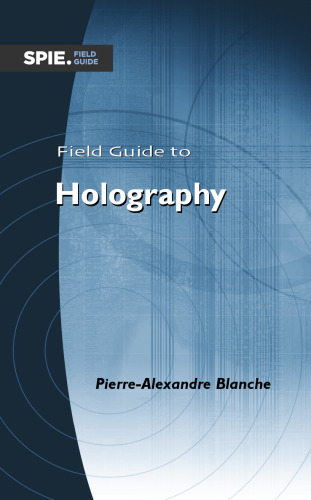 Field Guide to Holography