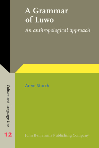 A Grammar of Luwo: An anthropological approach