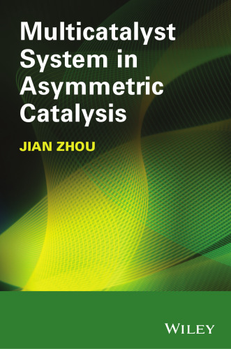 Multicatalyst System in Asymmetric Catalysis