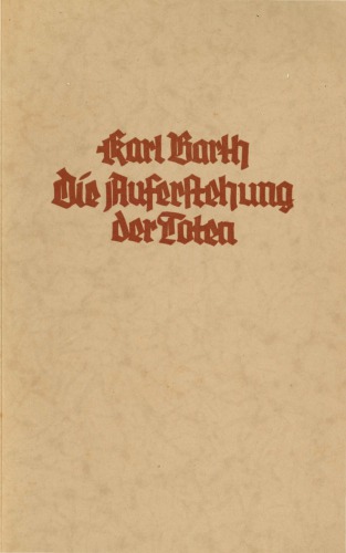 Die Auferstehung der Toten. Eine akademische Vorlesung über I. Kor. 15