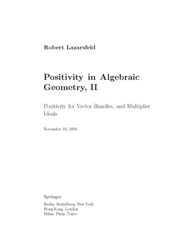 Positivity in Algebraic Geometry II: Positivity for Vector Bundles, and Multiplier Ideals