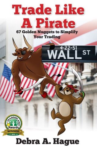 Trade Like a Pirate: 67 Golden Nuggets To Simplify Your Trading